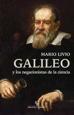 GALILEO Y LOS NEGACIONISTAS DE LA CIENCIA 1