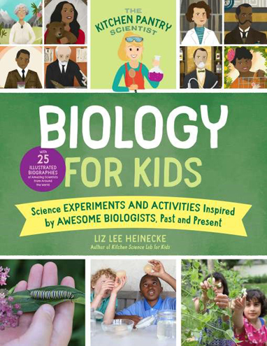 BIOLOGY FOR KIDS. THE KITCHEN PANTRY SCIENTIST 1