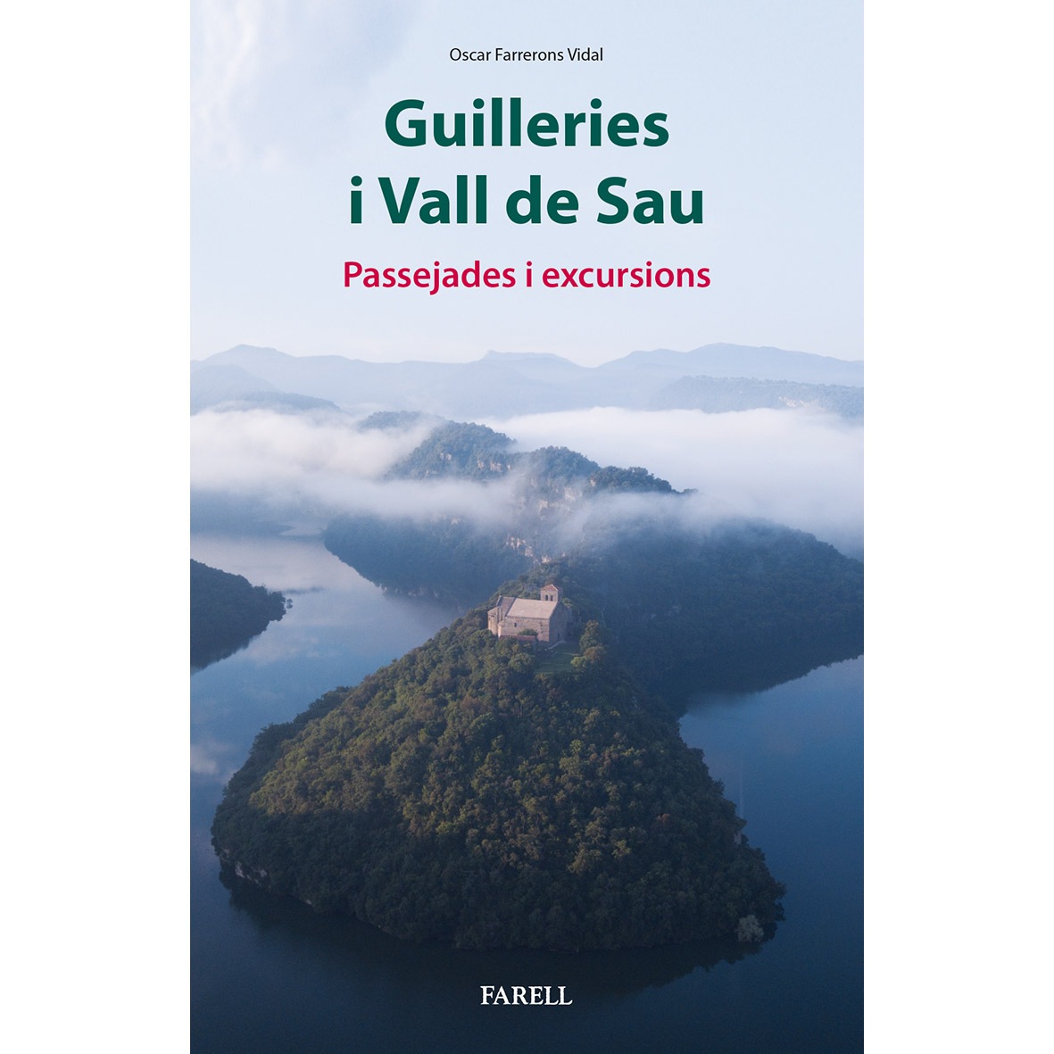 GUILLERIES I VALL DE SAU. PASSEJADES I EXCURSIONS 1