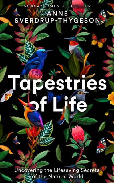 TAPESTRIES OF LIFE. UNCOVERING THE LIFESAVING SECRETS OF THE NATURAL WORLD 1