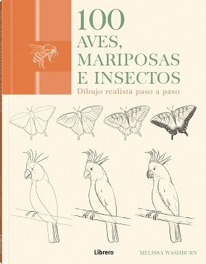 100 AVES, MARIPOSAS E INSECTOS. DIBUJO REALISTA PASO A PASO 1