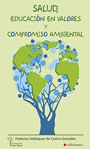 SALUD, EDUCACIÓN EN VALORES Y COMPROMISO AMBIENTAL 1