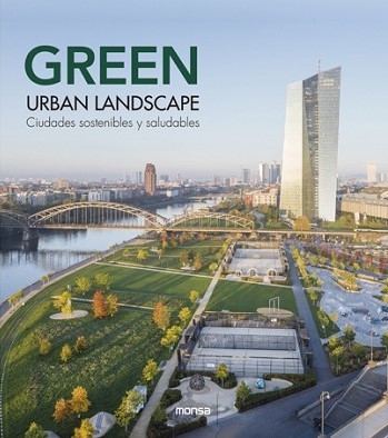 GREEN URBAN LANDSCAPE. CIUDADES SOSTENIBLES Y SALUDABLES 1