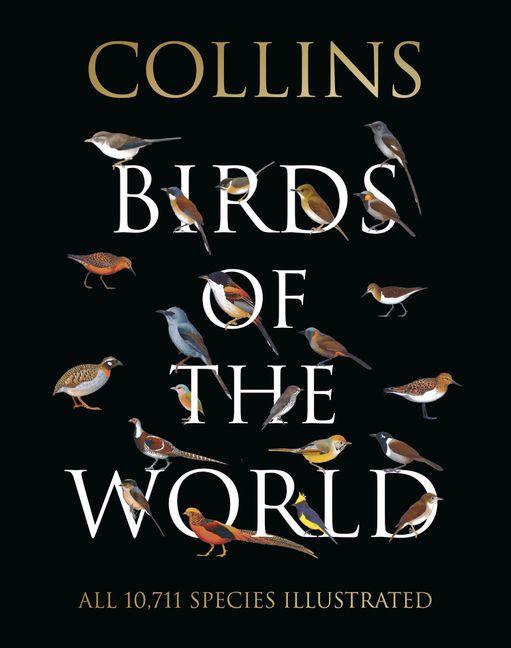 COLLINS BIRDS OF THE WORLD. ALL 10.711 SPECIES ILLUSTRATED 1