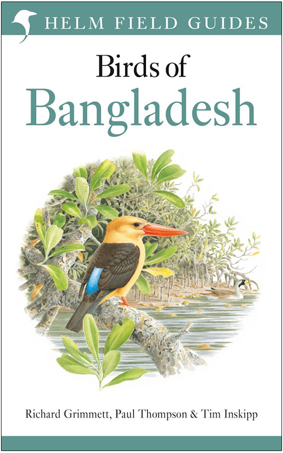 HELM FIELD GUIDE. BIRDS OF BANGLADESH 1