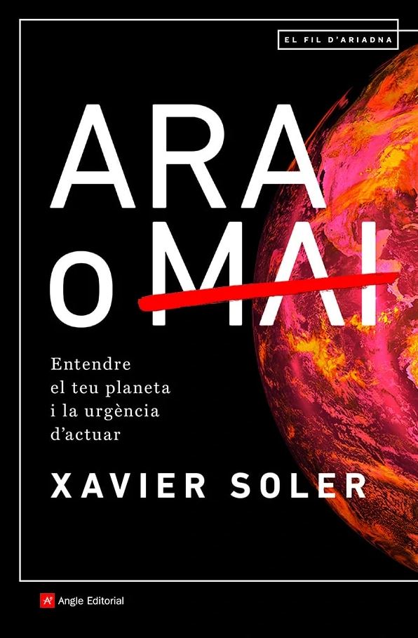 ARA O MAI. ENTENDRE EL TEU PLANETA I LA URGÈNCIA D'ACTUAR 1