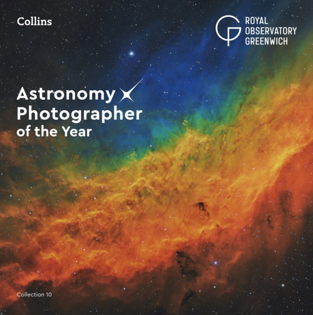 ASTRONOMY PHOTOGRAPHER OF THE YEAR COLLECTION 10 1