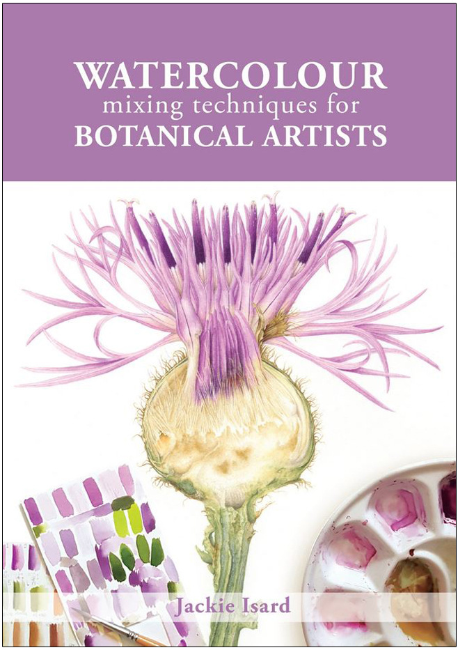 WATERCOLOUR MIXING TECHNIQUES FOR BOTANICAL ARTISTS 1