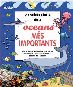 L'ENCICLOPÈDIA DELS OCEANS MÉS IMPORTANTS 1