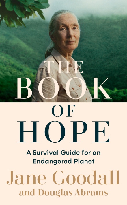 THE BOOK OF HOPE: A SURVIVAL GUIDE FOR AN ENDANGERED PLANET 1