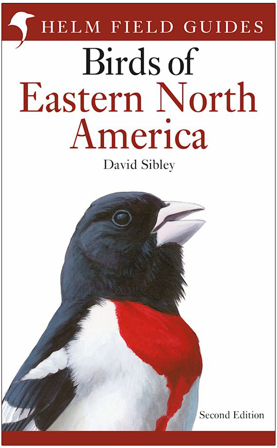 BIRDS OF EASTERN NORTH AMERICA. HELM FIELD GUIDES 1