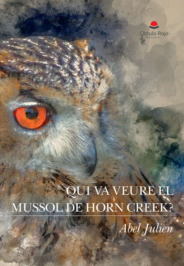 QUI VA VEURE EL MUSSOL DE HORN CREEK? 1