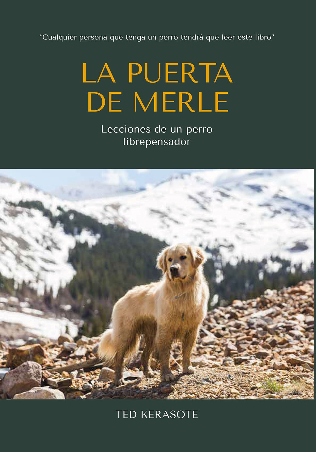 LA PUERTA DE MERLE. LECCIONES DE UN PERRO LIBREPENSADOR 1