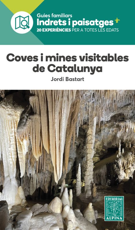 COVES I MINES VISITABLES DE CATALUNYA 1