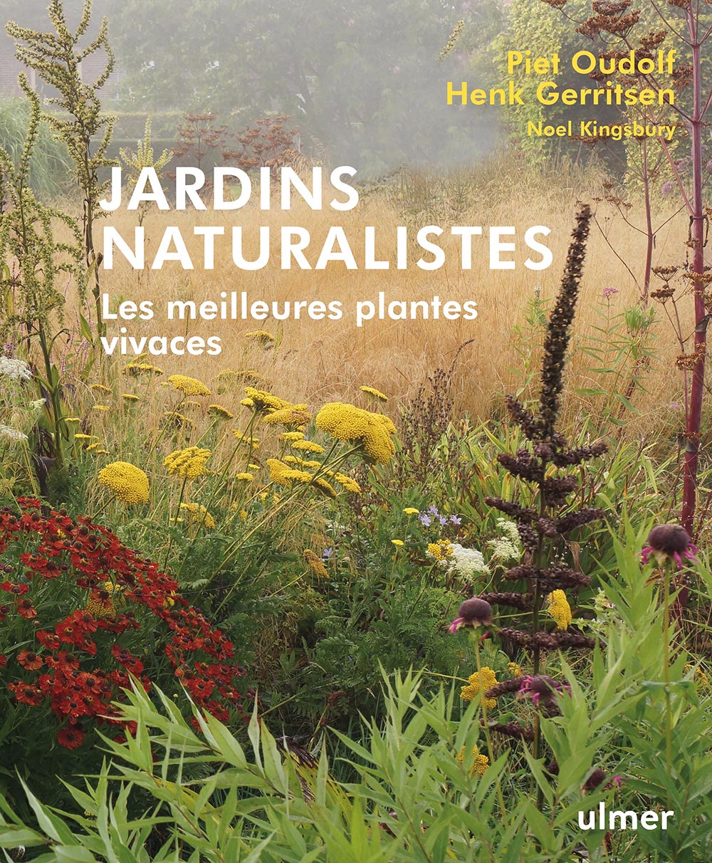 JARDINS NATURALISTES - LES MEILLEURES PLANTES VIVACES 1