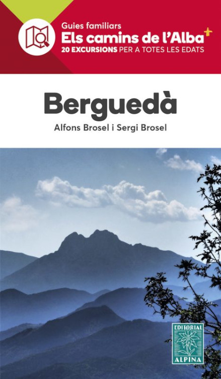 BERGUEDÀ. ELS CAMINS DE L'ALBA 1