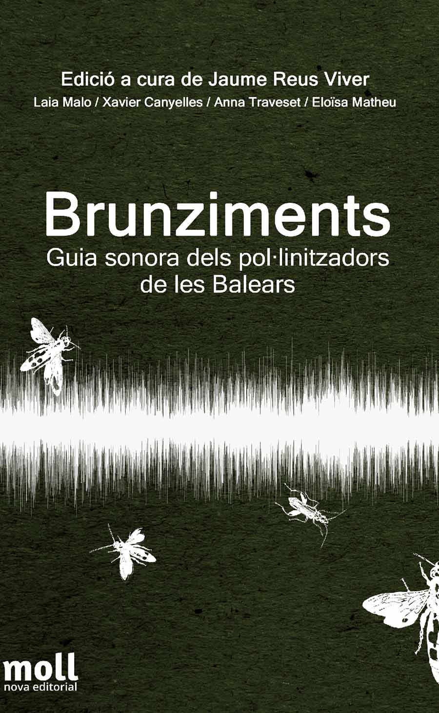 BRUNZIMENTS. GUIA SONORA DELS POL.LINITZADORS DE LES BALEARS 1