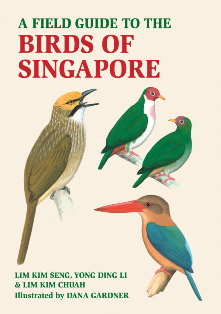A FIELD GUIDE TO THE BIRDS OF SINGAPORE 1