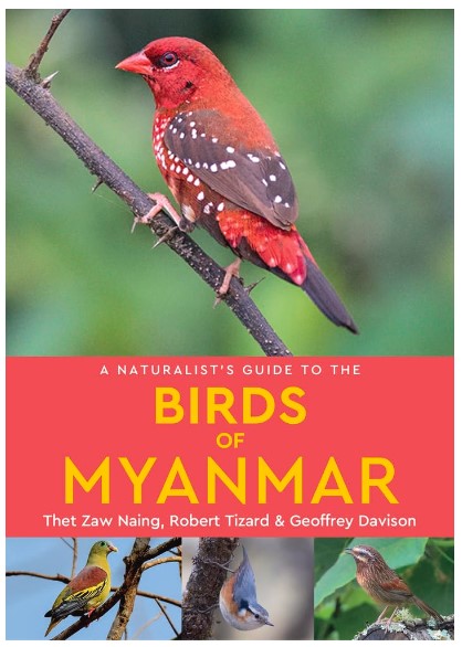 A NATURALIST'S GUIDE TO THE BIRDS OF MYANMAR 1