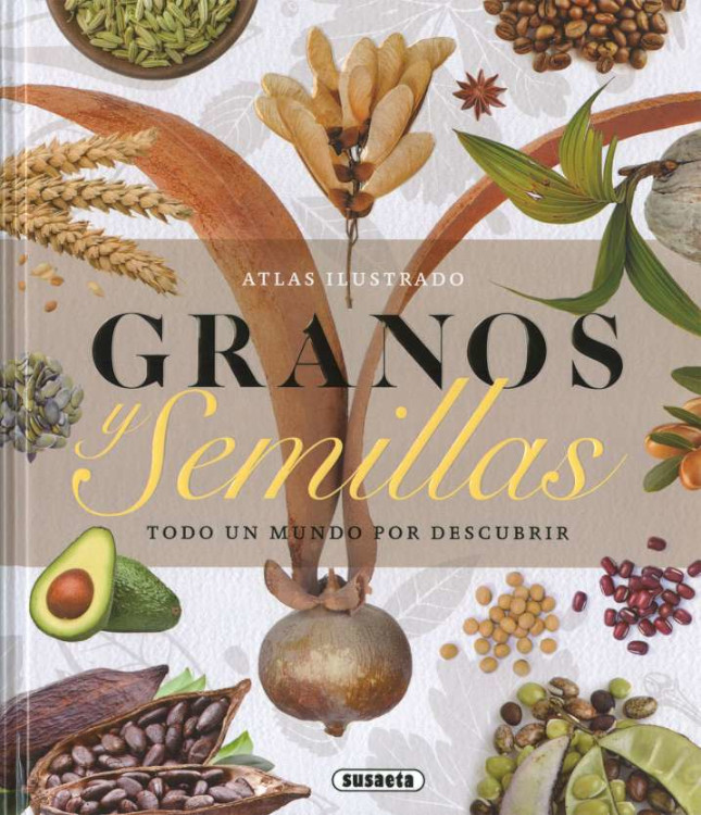 ATLAS ILUSTRADO. GRANOS Y SEMILLAS 1