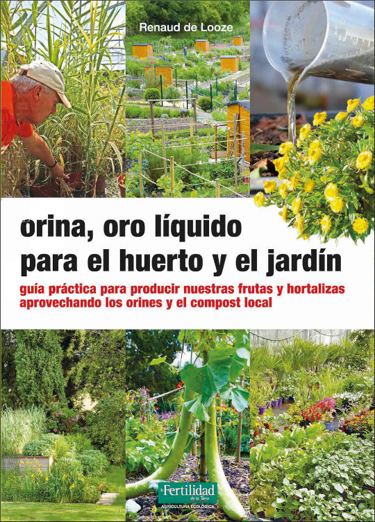 ORINA, ORO LÍQUIDO PARA EL HUERTO Y EL JARDÍN 1