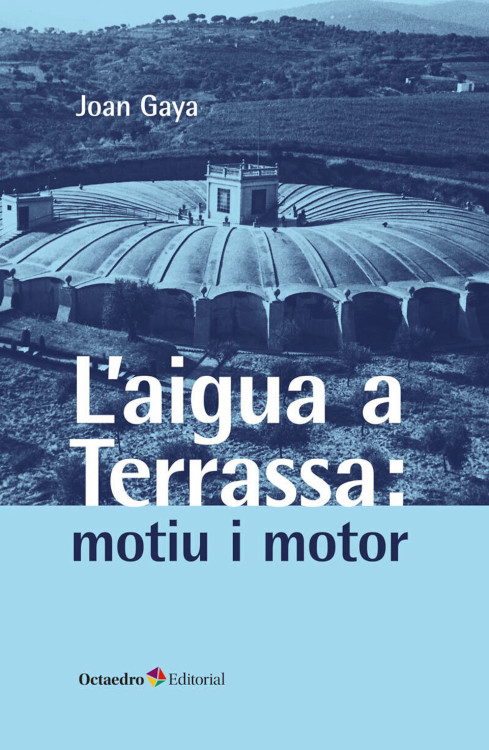 L'AIGUA A TERRASSA: MOTIU I MOTOR 1