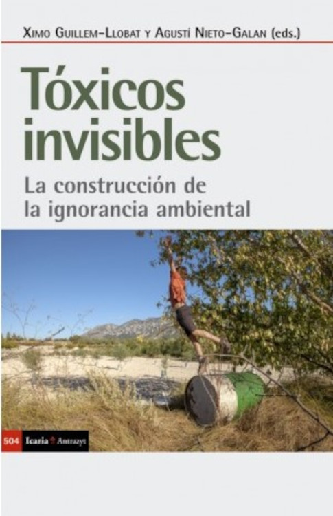 TÓXICOS INVISIBLES: LA CONSTRUCCIÓN DE LA IGNORANCIA AMBIENTAL 1