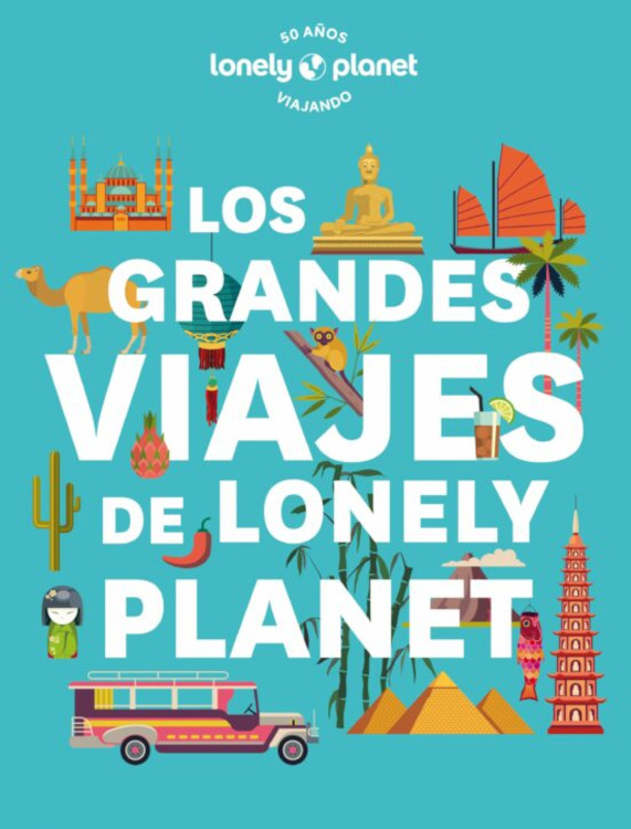 LOS GRANDES VIAJES DE LONELY PLANET 1