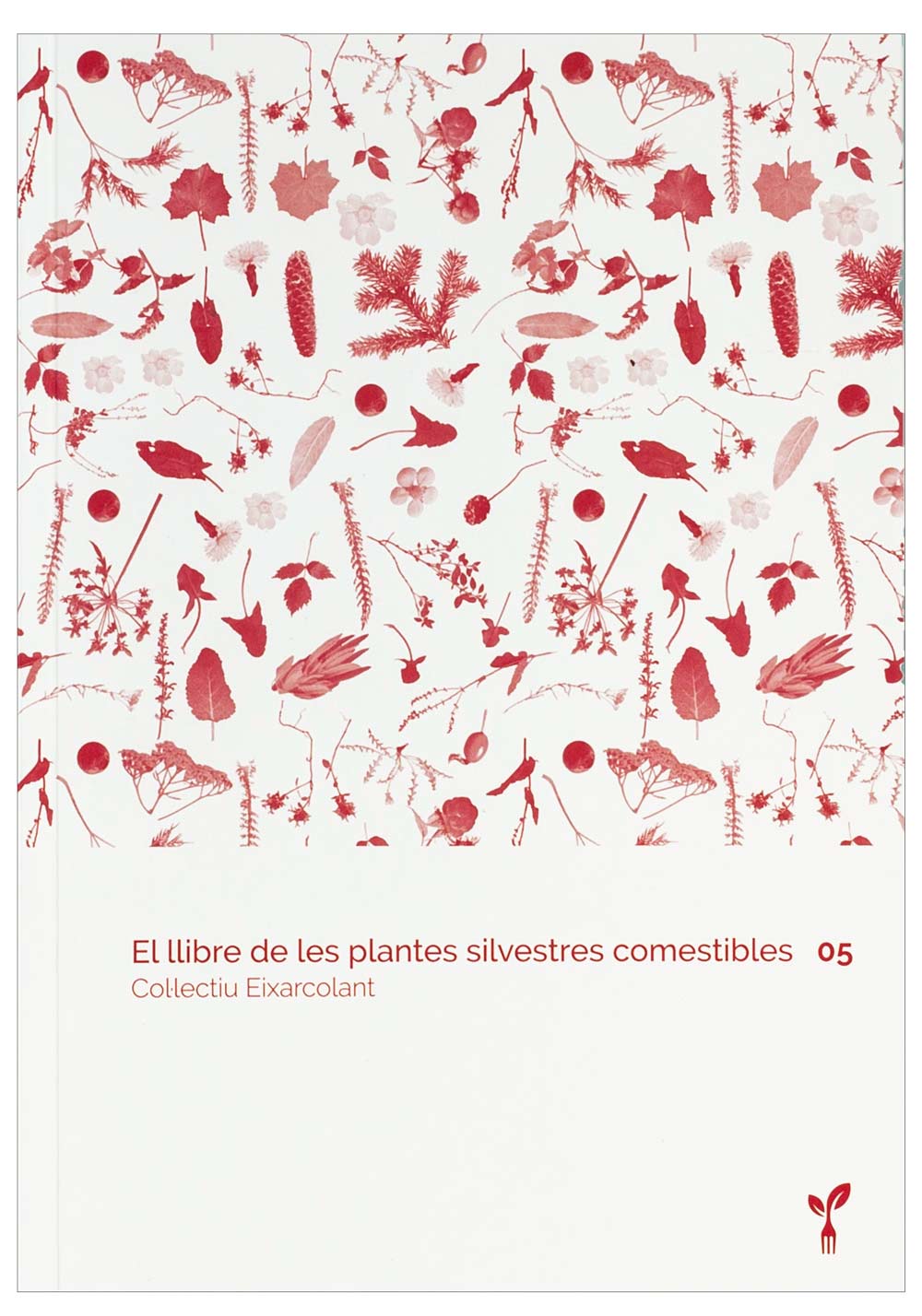 EL LLIBRE DE LES PLANTES SILVESTRES COMESTIBLES 5 1