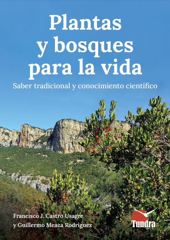 PLANTAS Y BOSQUES PARA LA VIDA. SABER TRADICIONAL Y CONOCIMIENTO CIENTÍFICO 1