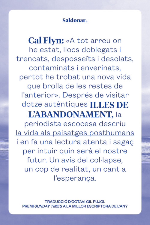 ILLES DE L'ABANDONAMENT. LA VIDA ALS PAISATGES POSTHUMANS 1