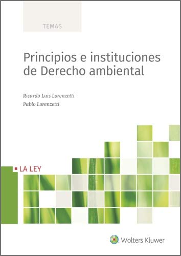 PRINCIPIOS E INSTITUCIONES DE DERECHO AMBIENTAL 1