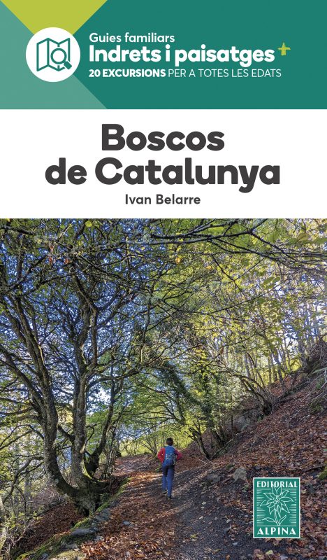 BOSCOS DE CATALUNYA 20 EXCURSIONS ACCESSIBLES A TOTES LES EDATS 1