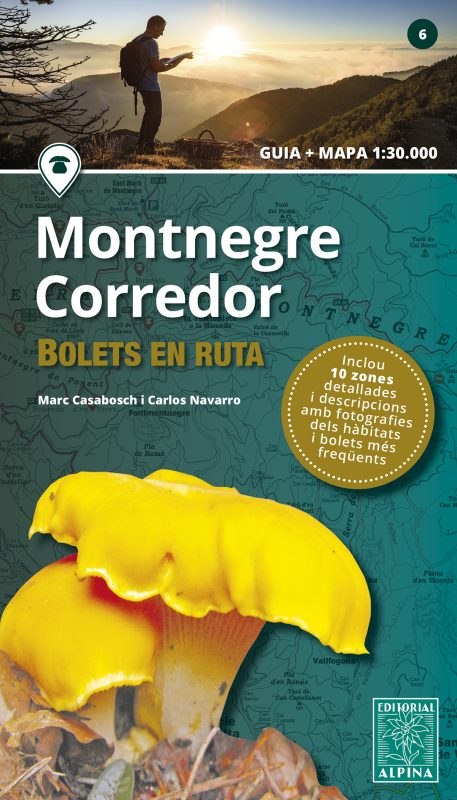 MONTNEGRE CORREDOR, BOLETS EN RUTA. GUÍA + MAPA 1:50.000 1