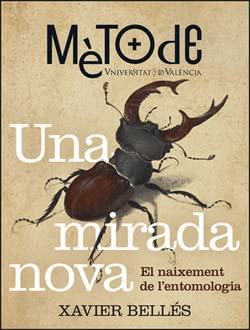 UNA MIRADA NOVA. EL NAIXEMENT DE L'ENTOMOLOGIA 1