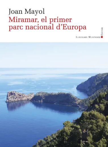 MIRAMAR, EL PRIMER PARC NACIONAL D'EUROPA 1