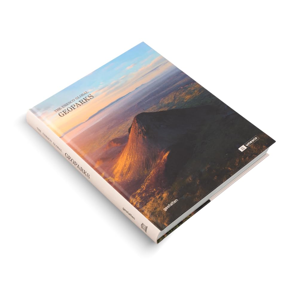 GEOPARKS: THE UNESCO GLOBAL GEOPARKS 2