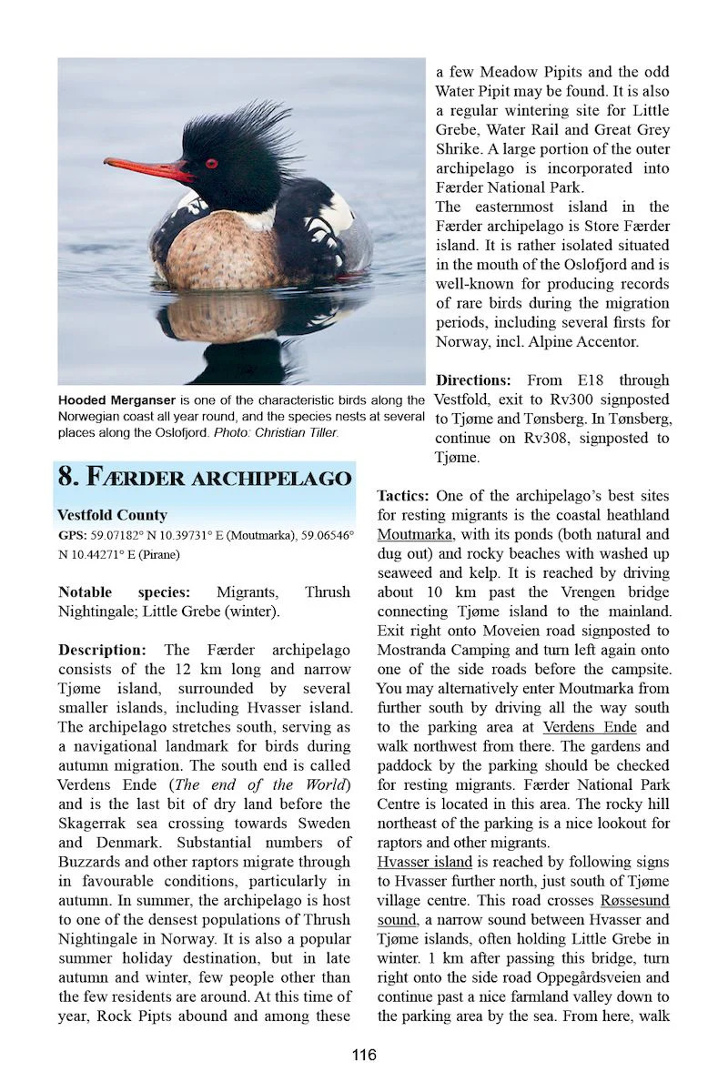 A BIRDWATCHER'S GUIDE TO NORWAY. WHERE, WHEN AND HOW TO FIND SCANDINAVIA'S MOST SOUGHT-AFTER BIRDS FEATURING VARANGER, SVALBARD, LOFOTEN, OS 4