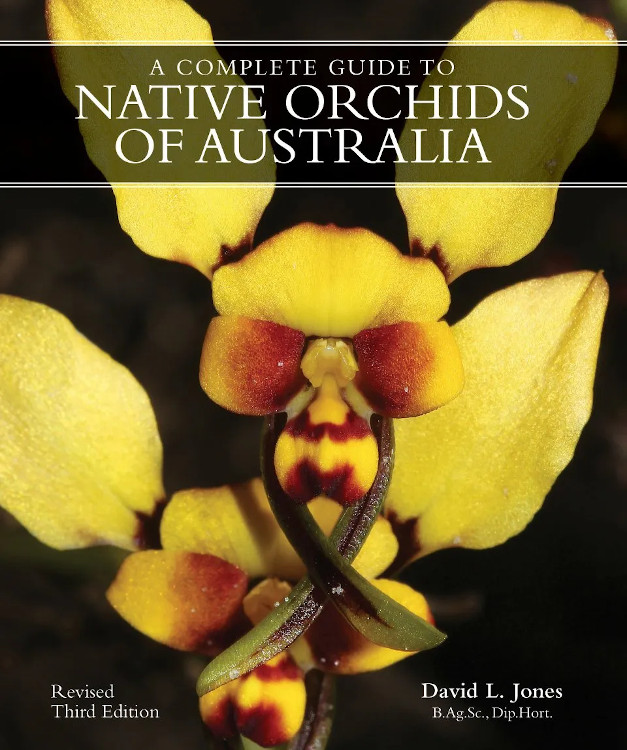 A COMPLETE GUIDE TO NATIVE ORCHIDS OF AUSTRALIA 1