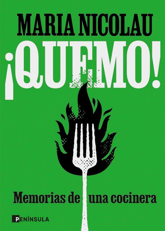 ¡QUEMO! MEMORIAS DE UNA COCINERA 1