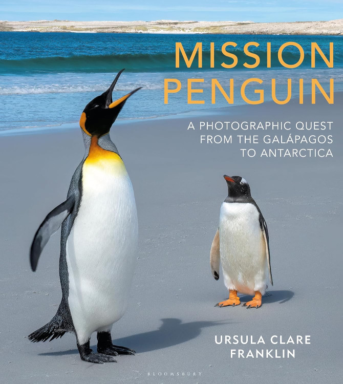 MISSION PENGUIN. A PHOTOGRAPHIC QUEST FROM THE GALAPAGOS TO ANTARCTICA 1