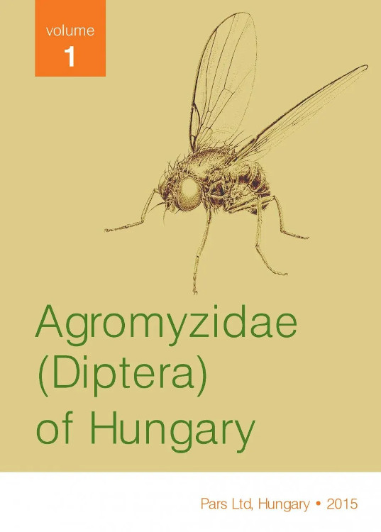 AGROMYZIDAE (DIPTERA) OF HUNGARY, VOLUME 1: AGROMYZINAE 1