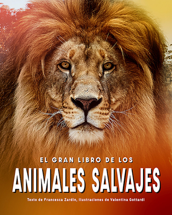 EL GRAN LIBRO DE LOS ANIMALES SALVAJES 1