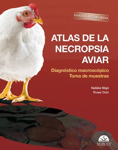 ATLAS OF AVIAN NECROPSY MACROSCOPIC DIAGNOSIS SAMPLING UPDATED EDITION 1