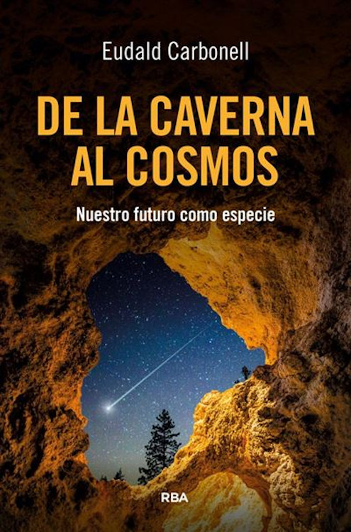 DE LA CAVERNA AL COSMOS. NUESTRO FUTURO COMO ESPECIE 1