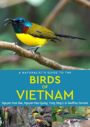 A NATURALIST'S GUIDE TO THE BIRDS OF VIETNAM 1
