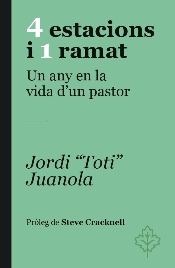 4 ESTACIONS I 1 RAMAT. UN ANY EN LA VIDA D'UN PASTOR 1