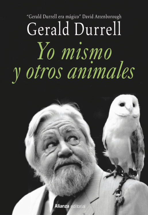GERALD DURRELL. YO MISMO Y OTROS ANIMALES 1