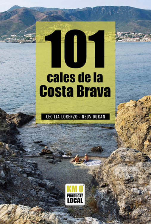 101 CALES DE LA COSTA BRAVA 1