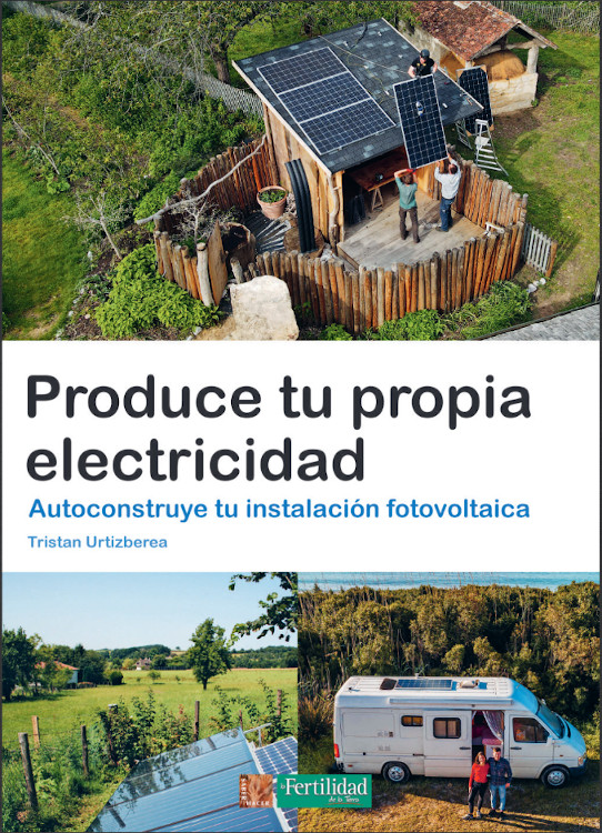 PRODUCE TU PROPIA ELECTRICIDAD. AUTOCONSTRUYE TU INSTALACIÓN FOTOVOLTAICA 1